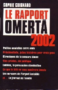 Livrenpoche : Le rapport Omerta 2002 - Sophie Coignard - Livre