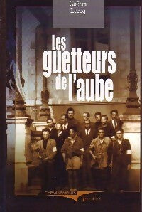 Livrenpoche : Les guetteurs de l'aube - Gaëtan Lecoq - Livre