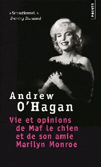 Livrenpoche : Vie et opinions de Maf le chien et son amie Marilyn Monroe - Andrew O'Hagan - Livre