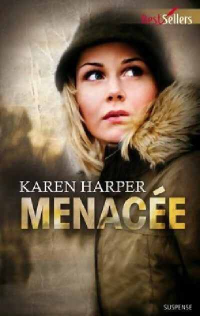Livrenpoche : Menacée - Karen Harper - Livre