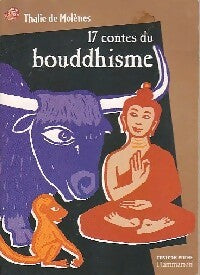 Livrenpoche : 17 Contes du bouddhisme - Thalie De Molènes - Livre