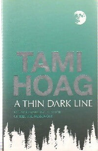 Livrenpoche : A thin dark line - Tami Hoag - Livre