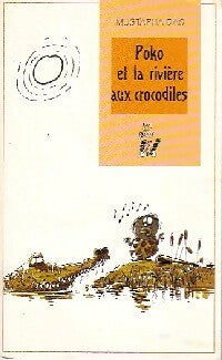 Livrenpoche : Poko et la rivière aux crocodiles / L'oeuf - Mustapha Dao - Livre