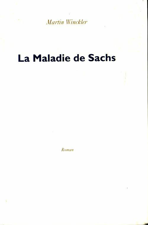 Livrenpoche : La maladie de Sachs - Martin Winckler - Livre
