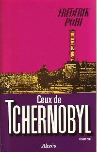 Livrenpoche : Ceux de Tchernobyl - Frederik Pohl - Livre