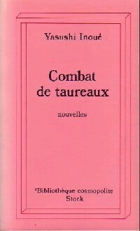 Livrenpoche : Combat de tauraux - Yasushi Inoué - Livre