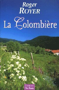 Livrenpoche : La colombière - Roger Royer - Livre