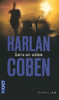 Livrenpoche : Sans un adieu - Harlan Coben - Livre
