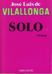 Livrenpoche : Solo - José-Luis De Vilallonga - Livre