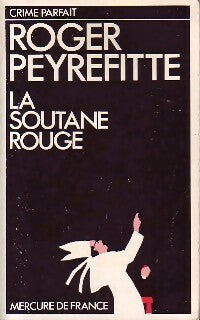 Livrenpoche : La soutane rouge - Roger Peyrefitte - Livre