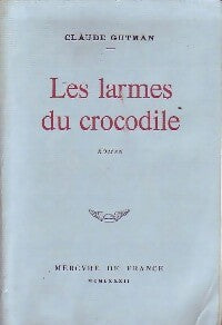 Livrenpoche : Les larmes du crocodiles - Claude Gutman - Livre