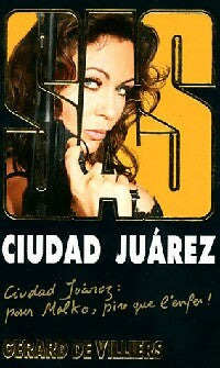 Livrenpoche : Ciudad Juàrez - Gérard De Villiers - Livre