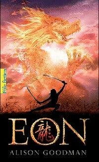 Livrenpoche : Eon - Alison Goodman - Livre