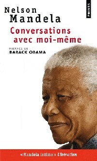 Livrenpoche : Conversations avec moi-même - Nelson Mandela - Livre