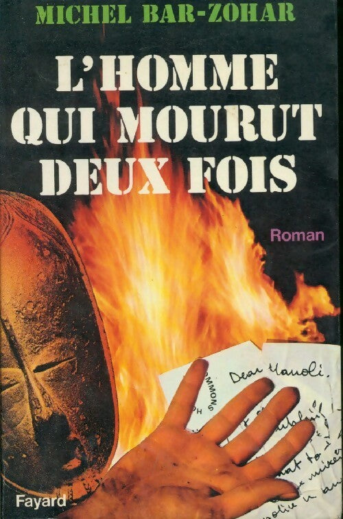 Livrenpoche : L'homme qui mourut deux fois - Michel Bar-Zohar - Livre