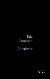 Livrenpoche : Nordeste - Eric Fottorino - Livre