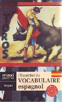 Livrenpoche : L'essentiel du vocabulaire espagnol - Alexandre Falco - Livre