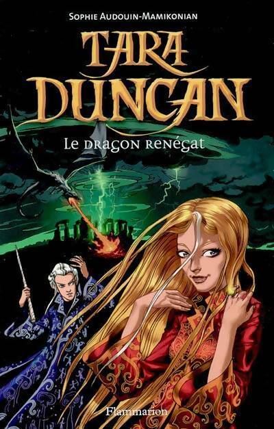 Livrenpoche : Tara Duncan Tome IV : Le dragon renégat - Sophie Audouin-Mamikonian - Livre