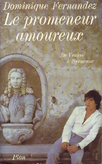 Livrenpoche : Le promeneur amoureux - Dominique Dernadez - Livre