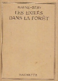 Livrenpoche : Les exilés dans la forêt - Thomas Mayne Reid - Livre