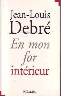 Livrenpoche : En mon for intérieur - Jean-Louis Debré - Livre