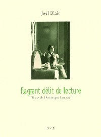Livrenpoche : Flagrant délit de lecture - Joël Blais - Livre