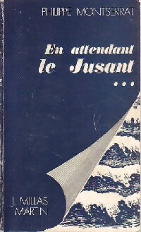Livrenpoche : En attendant le jusant... - Philippe Montserrat - Livre