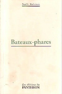 Livrenpoche : Bateaux-phares - Noëlle Baduraux - Livre