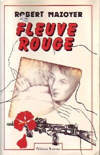 Livrenpoche : Fleuve rouge - Robert Mazoyer - Livre