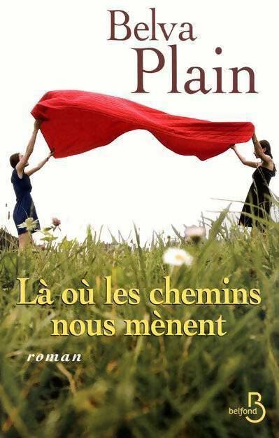 Livrenpoche : Là où les chemins nous mènent - Belva Plain - Livre