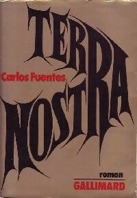 Livrenpoche : Terra Nostra - Carlos Fuentes - Livre