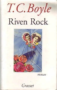Livrenpoche : Riven Rock - Tom Coraghessan Boyle - Livre