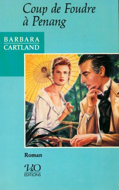 Livrenpoche : Coup de foudre à Penang - Barbara Cartland - Livre
