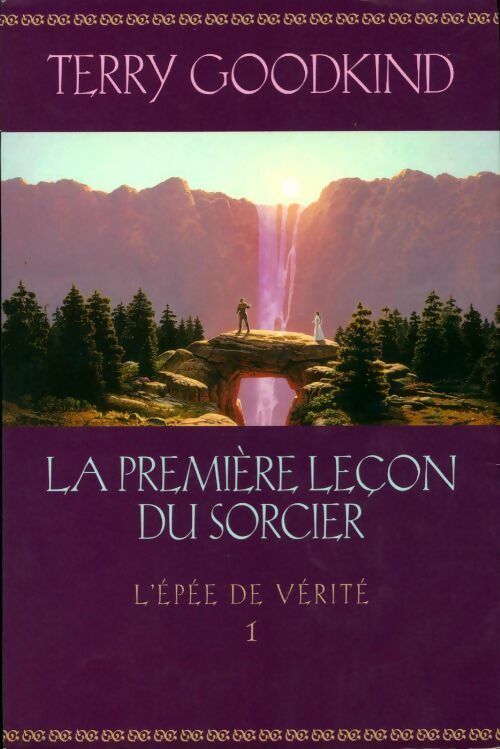 Livrenpoche : L'épée de vérité Tome I : La première leçon du sorcier - Terry Goodkind - Livre