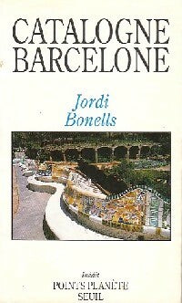 Livrenpoche : Catalogne Barcelone - Jordi Bonells - Livre