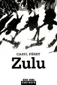Livrenpoche : Zulu - Caryl Férey - Livre