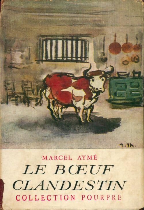 Livrenpoche : Le boeuf clandestin - Marcel Aymé - Livre