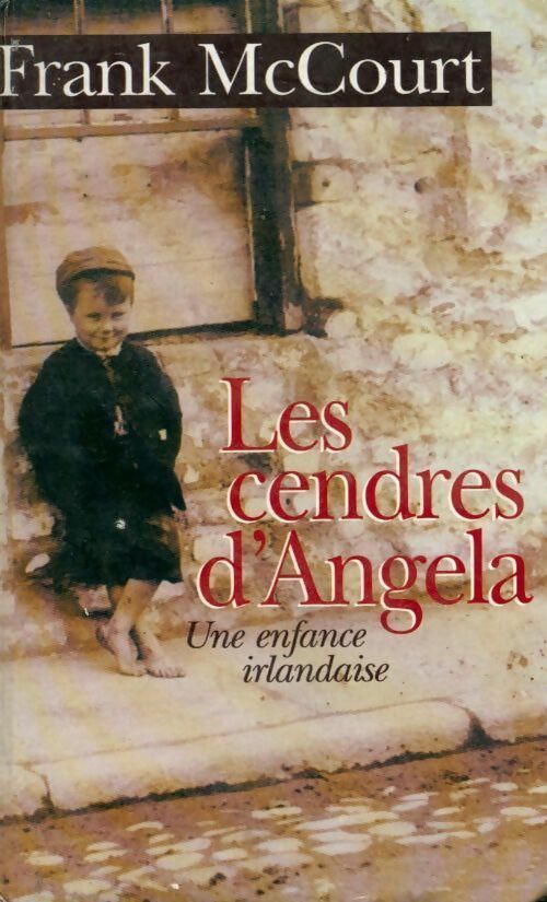 Livrenpoche : Les cendres d'Angela - Frank McCourt - Livre