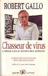 Chasseur de Virus - Robert Gallo -  Vécu - Livre