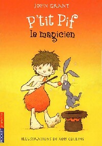 Livrenpoche : P'tit Pif le magicien - John Grant - Livre