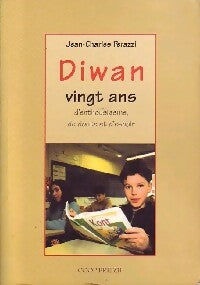 Livrenpoche : Diwan. Vingt ans - Jean-Charles Perazzi - Livre