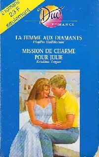 Livrenpoche : La femme aux diamants / Mission de charme pour Julie - Phyllis Halldorson, Kristina Logan - Livre