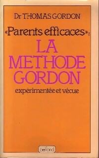 Livrenpoche : Parents efficaces - Dr Thomas Gordon - Livre
