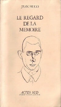 Livrenpoche : Le regard de la mémoire - Jean Hugo - Livre