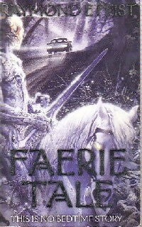 Livrenpoche : Faerie tale - Raymond Elias Feist - Livre