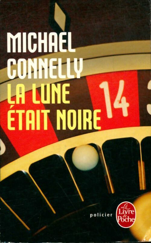 Livrenpoche : La lune était noire - Michael Connelly - Livre
