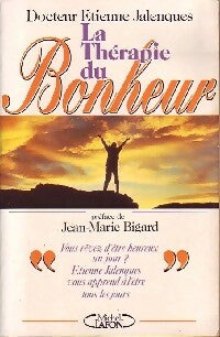 Livrenpoche : La thérapie du bonheur - Etienne Jalenques - Livre
