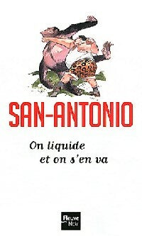 Livrenpoche : On liquide et on s'en va - San-Antonio - Livre