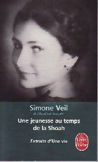 Livrenpoche : Une jeunesse au temps de la Shoah - Simone Veil - Livre
