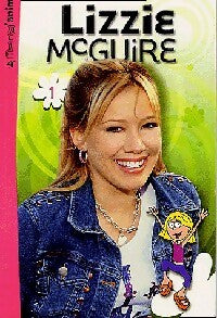 Livrenpoche : Lizzie McGuire Tome I - Terry Minsky - Livre